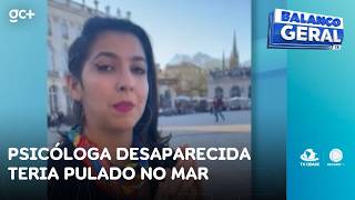 A psychologist from Ceará who disappeared in England reportedly jumped into the sea in search of ...