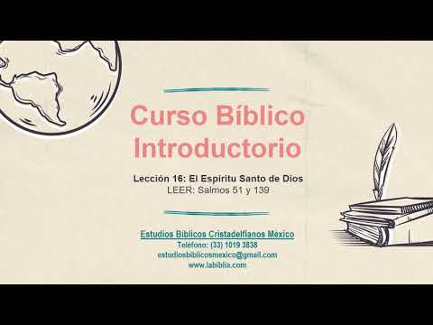 C01 Curso Bíblico Introductorio Lección 16 de 22: El Espíritu Santo de Dios