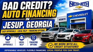 Bad Credit Auto Financing in Jesup, Georgia | Car Financing Help at Nesmith Chevrolet