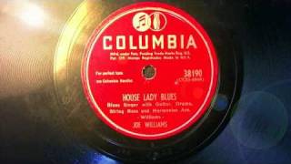 House Lady Blues - "Big" Joe Williams