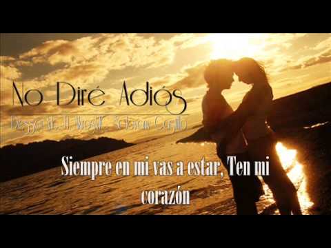 No Diré Adiós - Desser Mc. Ft. AkrosMC & Jovany Castillo (Letra)