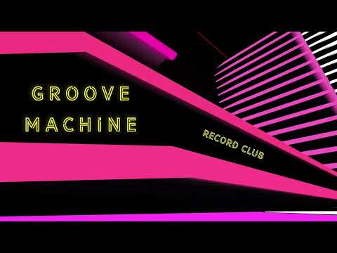 Record Club - Groove Machine [Extended Mix]