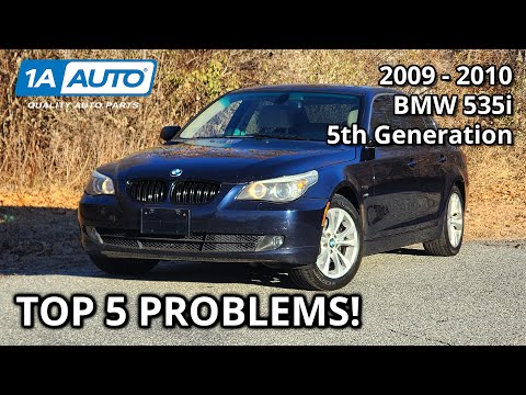 Top 5 Problems BMW 5 Series 535i xDrive Sedan 2009-2010 5th Generation