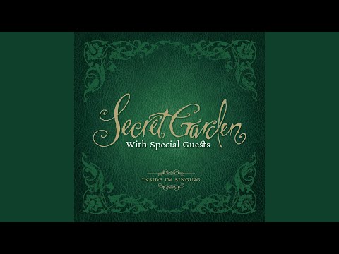 If Came the Hour - Secret Garden
