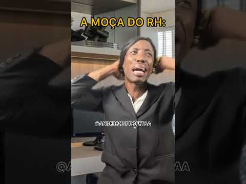 A MOÇA DO RH - parte 8