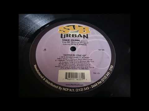 Mike Dunn Featuring Ron Carrol - Do You Believe (Dunn's Believe U Me Mixx)