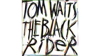 Tom Waits -  Black Box Theme 