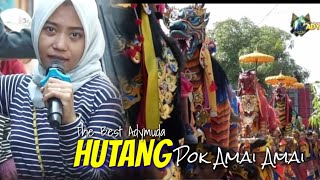 Download lagu (HUTANG) POK AMAI AMAI||VOC. SHESHIN SAZMITA|| BUROK ADY MUDA|| LIVE PABEDILAN WETAN 12 JULI 2022 mp3