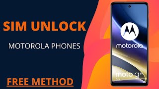 Unlock Motorola Phones from Carriers
