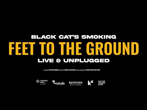 Black Cat's Smoking - Feet to the Ground (Unplugged)