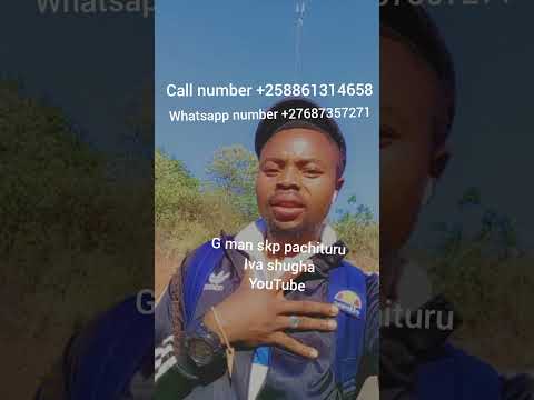 G man skp pachituru ivao suger whatsapp +258861314658 date July 2024