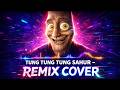 TUNG TUNG TUNG SAHUR RATATUNG Movies Games And Series COVER Feat BRR BRR PATAPIM