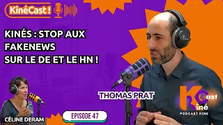 KineCast#47 : kinés : Stop aux FakeNews sur le DE et le HN !