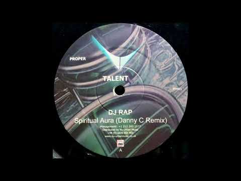 DJ Rap - Spiritual Aura (Danny C Remix)