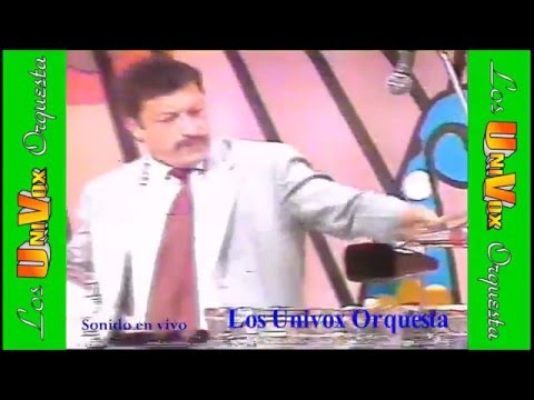 CARNAVALEANDO. ORQUESTA LOS UNIVOX