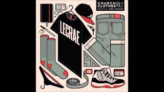 CHURCH CLOTHES VOL. 2 || Lecrae - Let it Whip (ft Paul Wall) (prod. David Banner &amp; Hector Delgado)