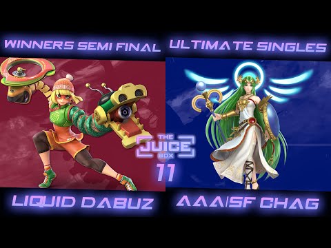 The Juice Box 11 \\ Winners Semi-Final \\ Liquid Dabuz(Min Min) vs AAA|SF Chag(Palutena) \\ SSBU