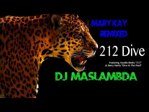 212 Dive by DJ MASLAMBDA