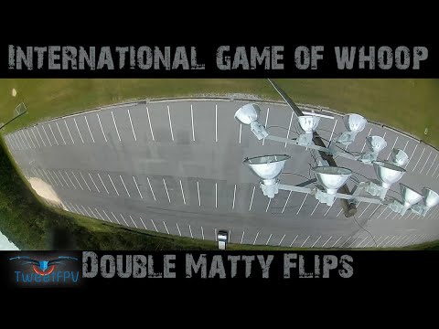 TweetFPV Week 7 Double Matty Flips #internationalgameofwhoop #IGOW2