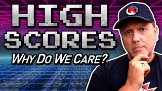 Why Do HIGH SCORES Matter?