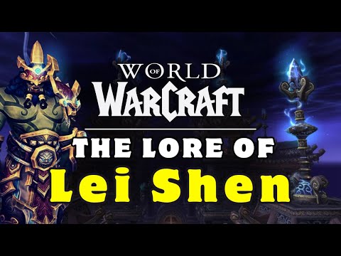Lore of Lei Shen | World of Warcraft Lore (Explained for beginners)