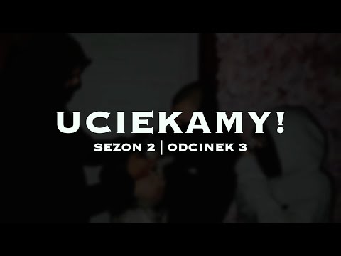 Uciekamy! 13