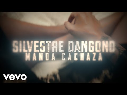 Silvestre Dangond - Manda Cachaza (Official Video)