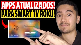 MELHORES APLICATIVOS IPTV ROKU E ROKU EXPRESS 2025! Apps TV Roku e Roku Express com Licença Grátis!
