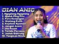 DIAN ANIC FULL ALBUM TERBARU 2025 ️ NGAPLANG NGAPLANG NJALUK PING PITU Terbaru Anica Nada