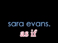 Sara Evans - As If w/ Lyrics