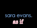 Sara Evans - As If w/ Lyrics 