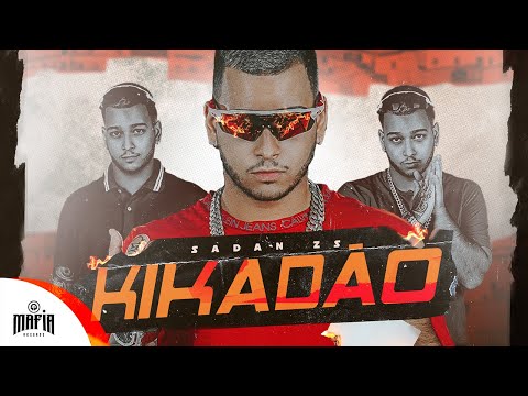 Kikadão - Mc SadanZS (Prod.DJ SCHMIDT) @MafiaRecordss