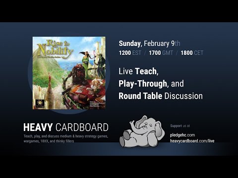 Rise to Nobility 4p Teaching, Play-through, & Round table by Heavy Cardboard