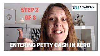 Petty Cash in Xero - Entering Payments