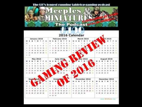 Meeples & Miniatures - Episode 190 - Gaming Review of 2016