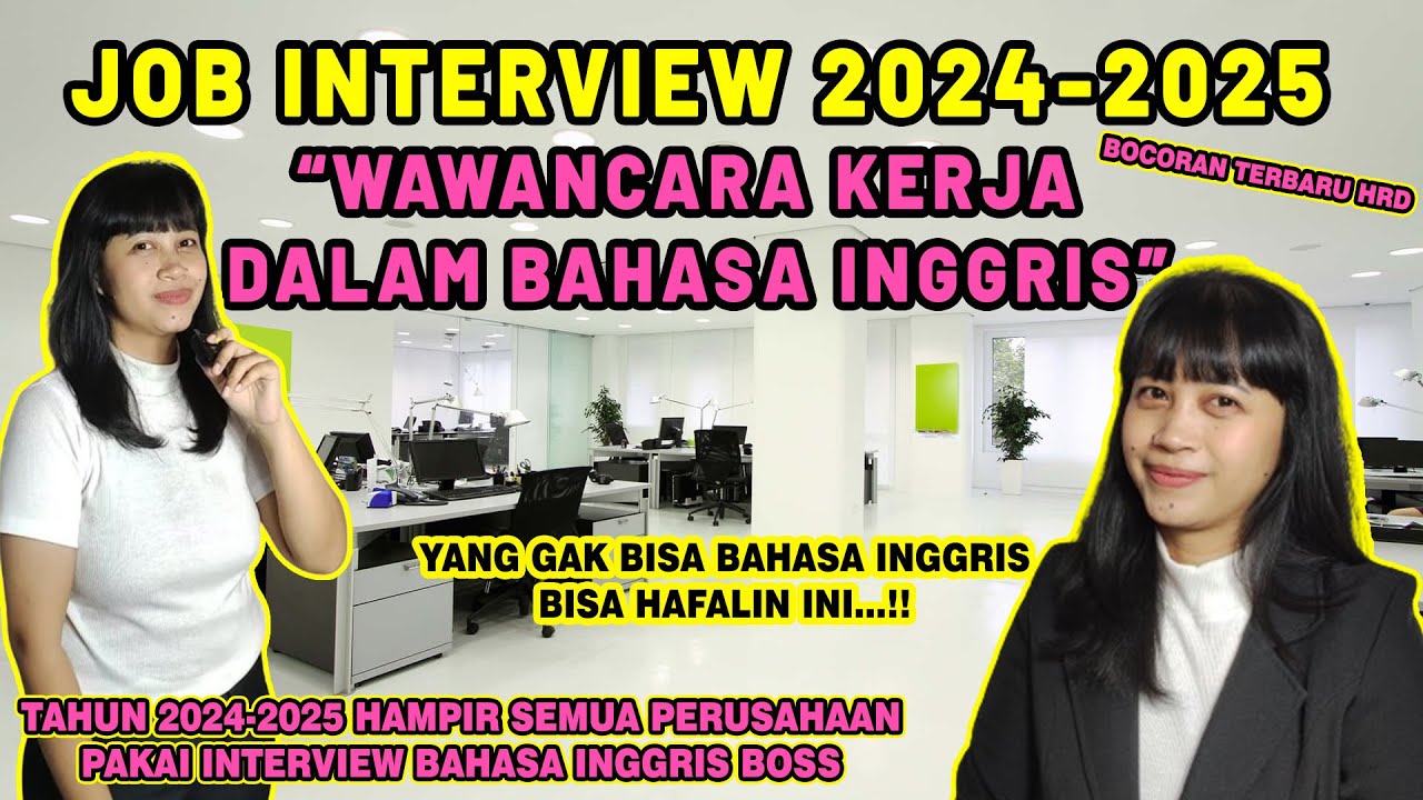Tips Wawancara Kerja 2024 - Job Interview Dalam Bahasa Inggris | Memperkenalkan Diri di depan HRD