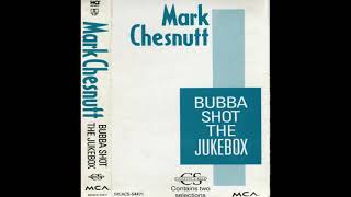 Mark Chesnutt- Bubba Shot The Jukebox (Dance Mix)