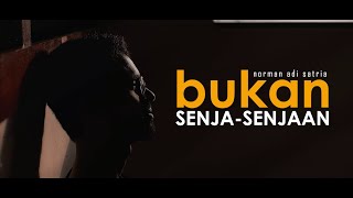 Download lagu BUKAN SENJA-SENJAAN | Puisi Norman Adi Satria mp3 Download lagu BUKAN SENJA-SENJAAN | Puisi Norman Adi Satria mp3
