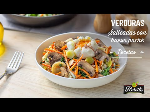 Verduras Salteadas con Huevo Poché - Recetas Florette