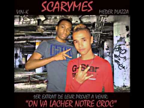 Scarymes - On va lacher notre croc