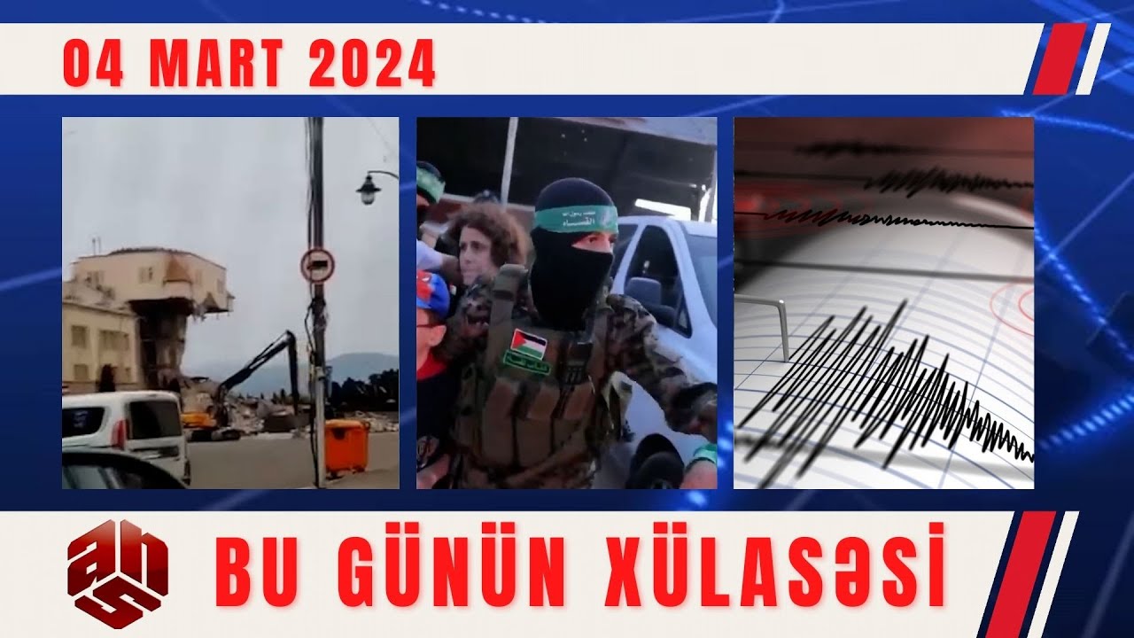 04.03.2024 ANS TV-nin videoxülasəsi I