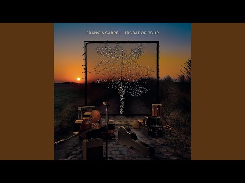 Pour Me Faire Peur - Francis Cabrel