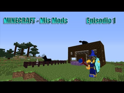 Mis Mods EP 1 - Iniciandome en los mods.