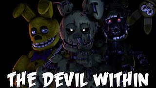 (SFM)&quot;The Devil Within&quot;Song Created By:Digital Daggers|Evil Inside
