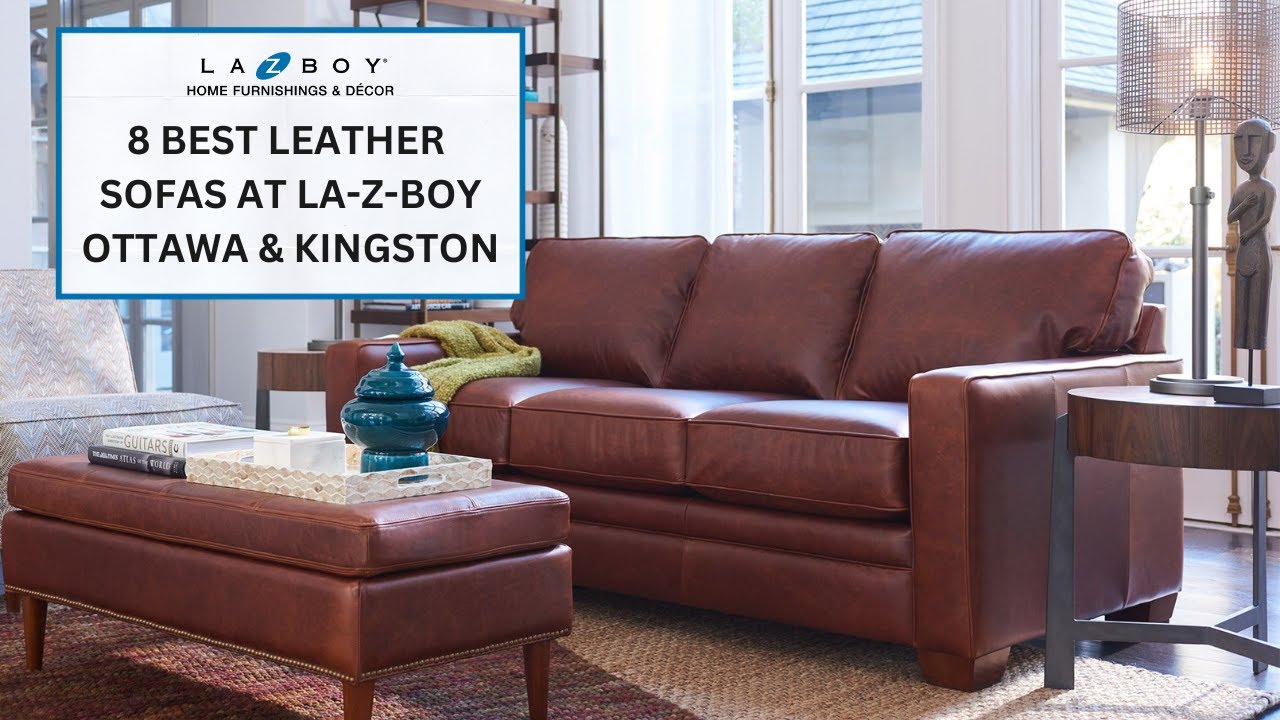 8 Best Leather Sofas at La-Z-Boy
