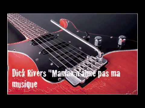 Dick Rivers - Maman N'Aime Pas Ma Musique (1974)