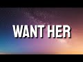 DJ Mustard Want Her Lyrics Ft Quavo YG Want Her All The Rich Niggas Want Her Tiktok Song