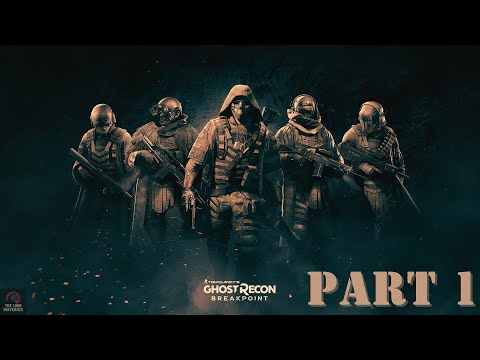 Ghost Recon Breakpoint – Part 1: Intro Mission | Gameplay Walkthrough | PC/Xbox/PS5