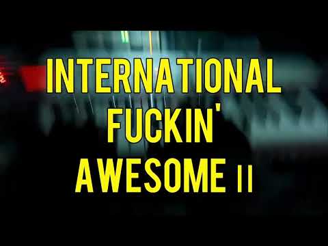INF 2ND ONEMAN LIVE "INTERNATIONAL FUCKIN' AWESOMEⅡ"