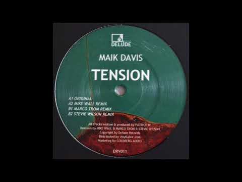 Maik Davis - Tension (Marco Trom Remix)